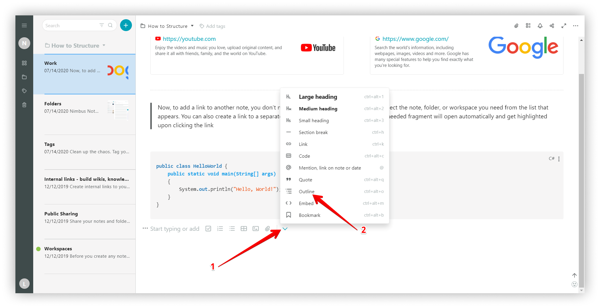 Create an outliner by selecting Outline from the drop-down list or by using cmd/ctrl + ⌥/alt + o